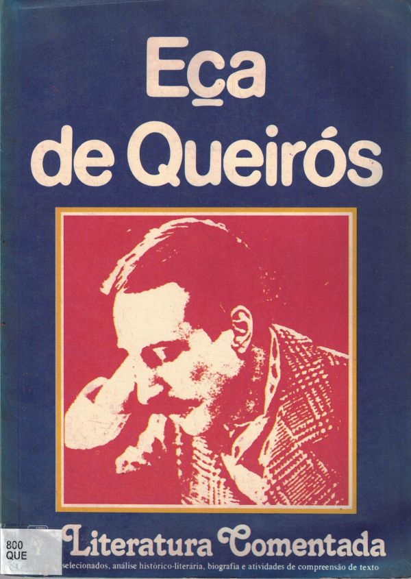 Eça de Queirós - Literatura Comentada 